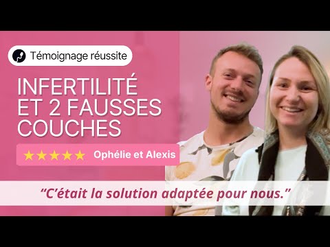 Témoignage Ophélie et Alexis · Fertil-In