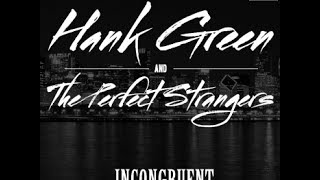 Hank Green & The Perfect Strangers - Marilyn Hanson