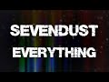 Sevendust - Everything - (Original) - Animated Lyric Video with effects