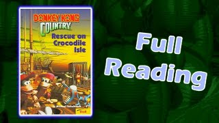 Donkey Kong Country: Rescue on Crocodile Isle - Full Book Reading
