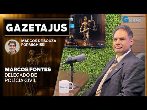 Caminhos para ser delegado: Os desafios do concurso - Marcos Fontes | Gazetajus