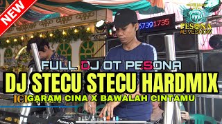Download lagu DJ STECU STECU HARDMIX X GARAM CINA X BAWALAH CINTAMU OT PESONA | DJ GUNTUR JS ft DJ YANTO KURE mp3