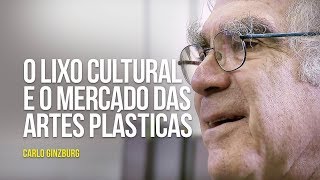 O lixo cultural e o mercado das artes plásticas