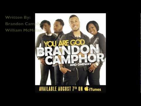 Brandon Camphor & OneWay - You Are God (Official Lyric Video)