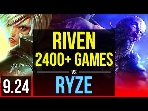 RIVEN vs RYZE (TOP) | 2400+ games, 1.1M mastery points, 3 early solo kills | NA Challenger | v9.24