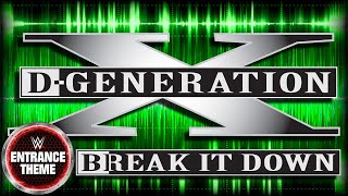 D-Generation X 1997 - &quot;Break It Down v1&quot; WWE Entrance Theme