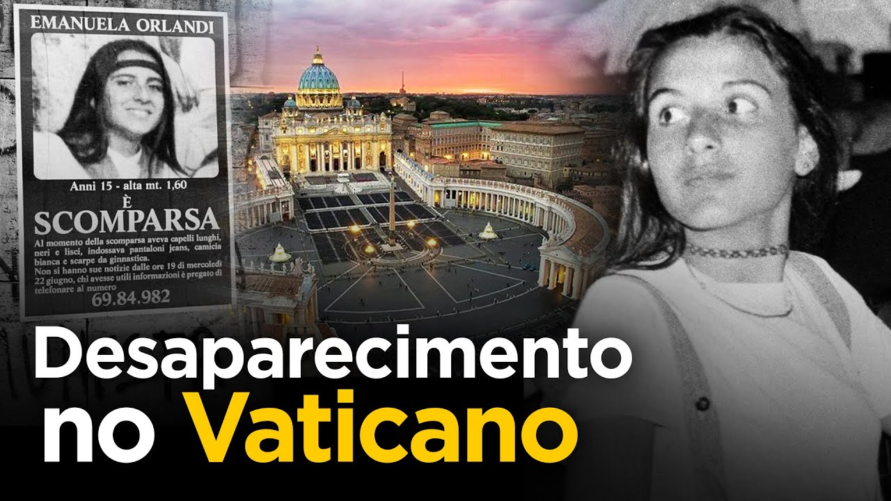 Um Sequestro no Vaticano | Emanuela Orlandi