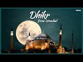 Dhikr from Istanbul - Hasbee Rabbee Jallallah - 1 Hour - (Ля илаха илляЛлах - Зикр)