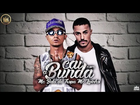 MC BALA DA TROPA E MC LIVINHO - CAI COM A BUNDA *MÚSICA NOVA* K.N STUDIO APRESENTA