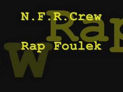 N.F.R.Crew - Rap Foulek