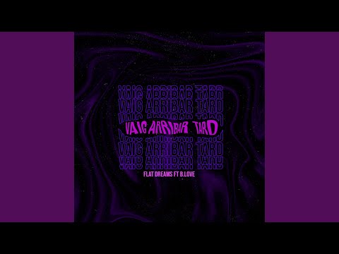 Vaig Arribar Tard (feat. B.Love)