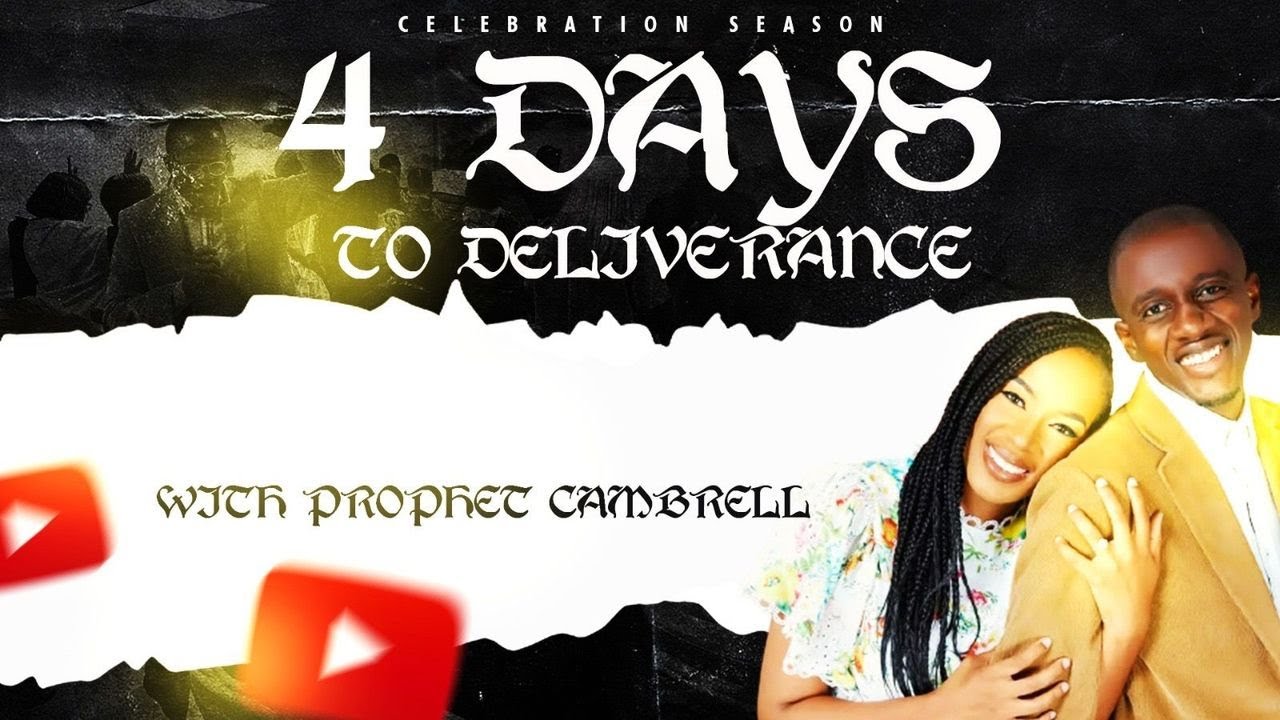 4 Days to Deliverance | Prophet Cambrell