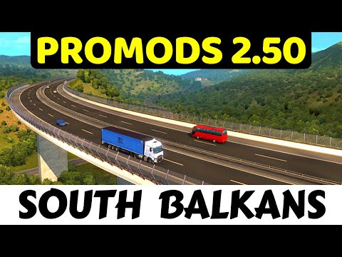 ProMods 2.50 - South Balkans: Croatia, Bosnia & Herzegovina, Montenegro & Albania | ProMods News #12