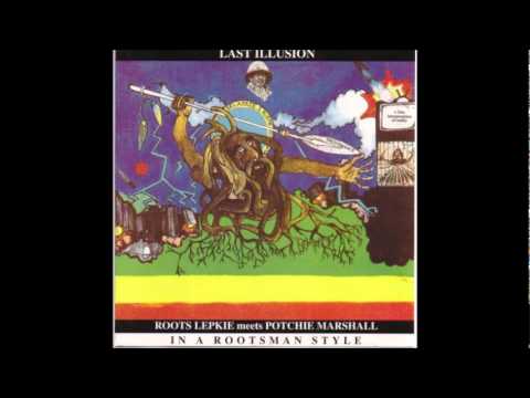 Roots Lepkie meets Potchie Marshall - A fire will be burning there