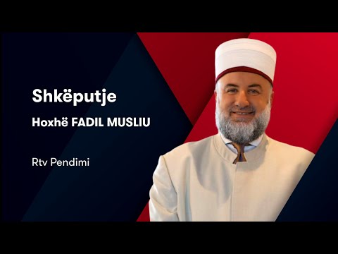 Suneti i Pejgamberit a.s  është shtylla e dytë e sheriatit Islam - Hoxhë Fadil Musliu