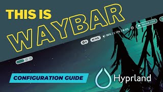 Download the video "Setup WAYBAR, the status bar for HYPRLAND with standard and custom modules for your window manager."