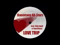 Boomtang%20All%20Stars%20feat%20Chin%20Injeti%20%26%20Four80East%20-%20Love%20Trip