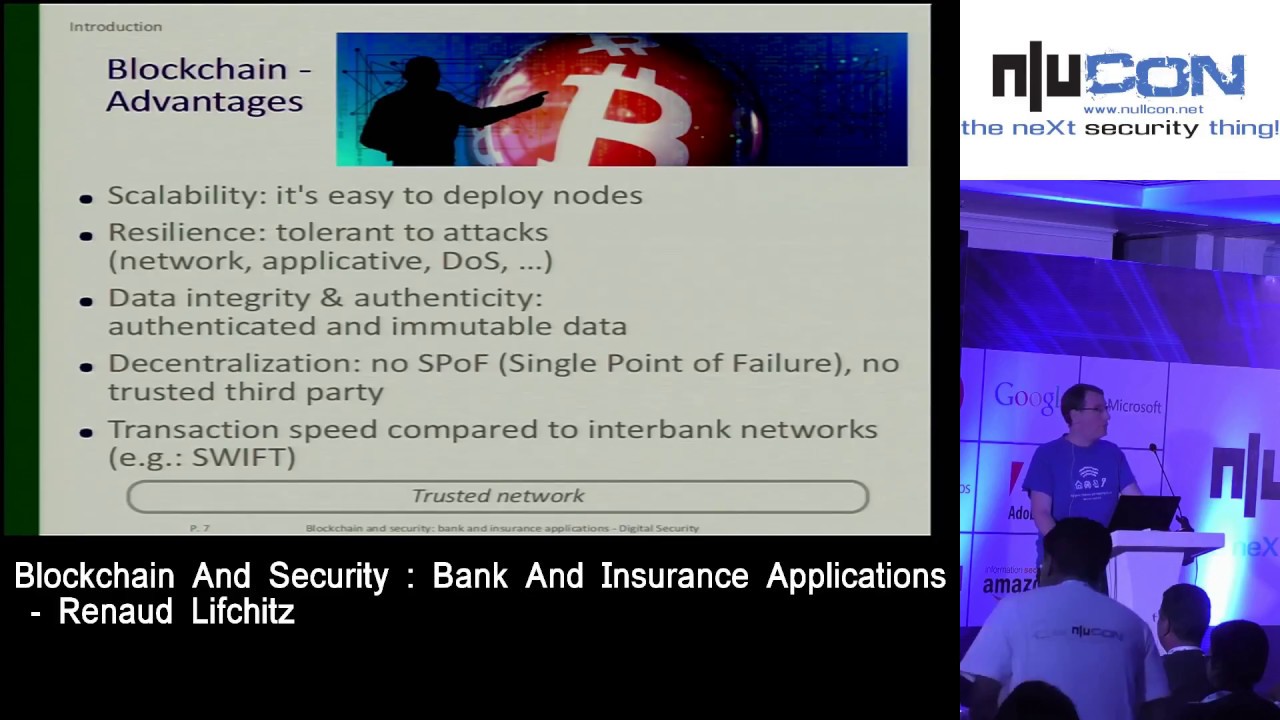 nullcon Goa 2017 - Blockchain And Security: Bank And Insurance Applications by Renaud Lifchitz