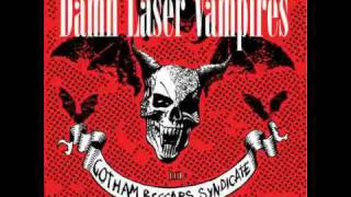 Damn Laser Vampires - Gotham Beggars Syndicate