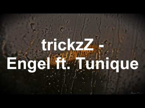 trickzZ - Engel feat. Tunique