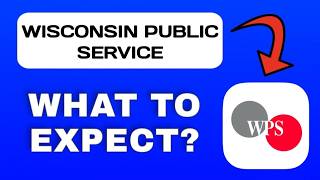 Wisconsin Public Service App Overview - What to Expect?