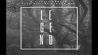 D.V. Alias Khryst - &quot;Legend&quot;  feat. R.A. the Rugged Man