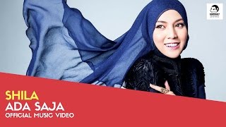 Download lagu SHILA - Ada Saja mp3