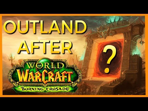 What Happened To Outland After TBC?