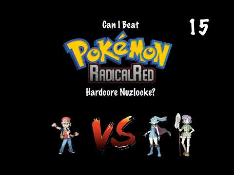 Can We Beat the Final Gym of Radical Red Hardcore Nuzlocke??? Part 15
