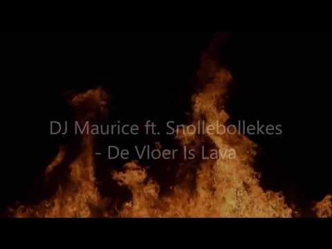 Snollebollekes- de vloer is lava (lyrics-versie) ft. Dj maurice