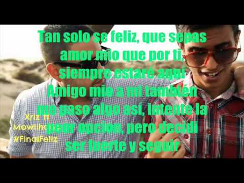 Final Feliz | XRIZ ft Mowlihawk [Letra]