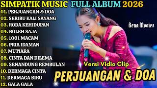 Download lagu PERJUANGAN DAN DOA - SERIBU KALI SAYANG - MUTIARA - SIMPATIK MUSIK FULL ALBUM TERBARU 2026 mp3 Download lagu PERJUANGAN DAN DOA - SERIBU KALI SAYANG - MUTIARA - SIMPATIK MUSIK FULL ALBUM TERBARU 2026 mp3