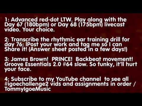 Day76/24 assignment list and rhythmic ear training drill