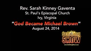 preview picture of video 'Episcopal priestess: God became Michael Brown'