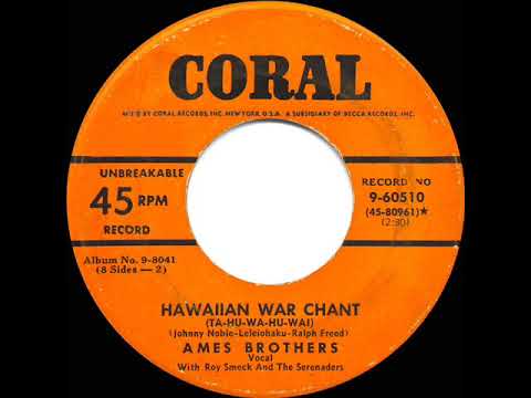 1951 HITS ARCHIVE: Hawaiian War Chant - Ames Brothers