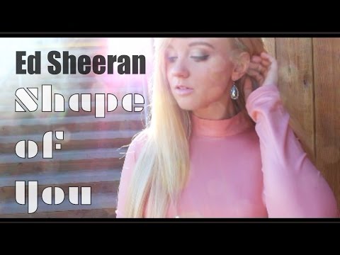 Ed Sheeran - Shape of You (cover by Lindee Link)