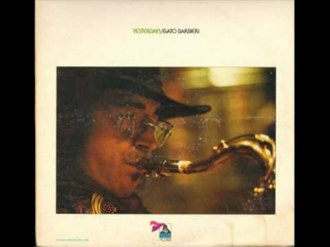 Gato Barbieri - Yesterdays