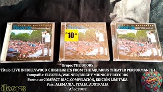 The doors – LIVE IN HOLLYWOOD HIGHLIGHTS FROM THE AQUARIUS THEATRE PERFORMANCE