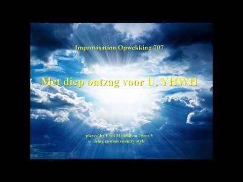 Improvisatie Opwekking 707 "Met Diep Ontzag"