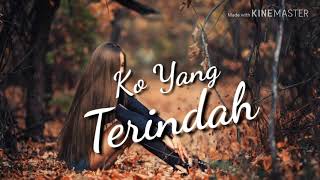 Download lagu RMHC-                                                                               Ko Yang Terindah mp3 Download lagu RMHC-                                                                               Ko Yang Terindah mp3