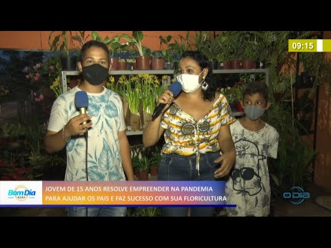 Jovem de 15 anos começa a empreender para ajudar os pais e faz sucesso com floricultura 22 03 2021