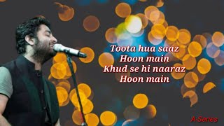 Toota Hua Saaz Hu Main Lyrics  Milne Hai Mujhse Aa