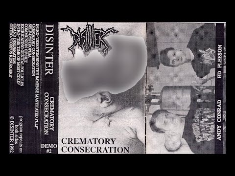 DISINTER (USA/OH) - Crematory Consecration Demo 1992 [FULL DEMO]