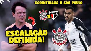 ESCALAÇÃO do CORINTHIANS CONFIRMADA contra o São Paulo | PRÉ-JOGO CORINTHIANS X SÃO PAULO