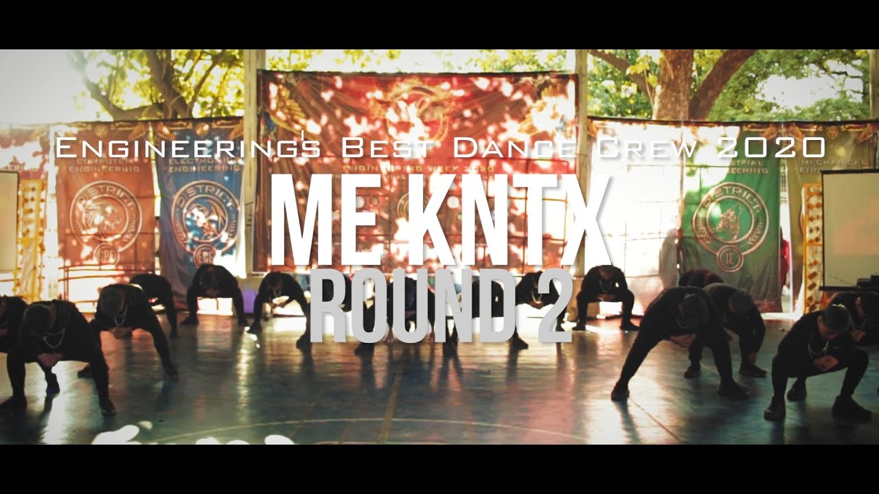 Engineering's Best Dance Crew 2020 - KNTX Round 2 Performance