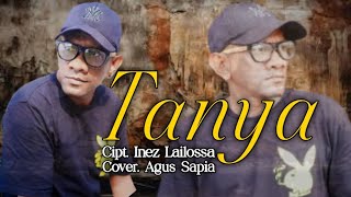 Download lagu TANYA YOCHEN AMOS COVER AGUS SAPIA mp3 Download lagu TANYA YOCHEN AMOS COVER AGUS SAPIA mp3