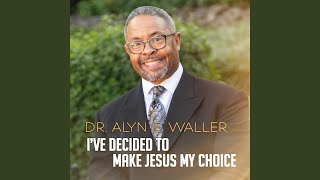 I've Decided to Make Jesus My Choice (Live)