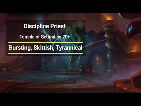 Disc Priest Temple of Sethraliss  20+ S4  [Bursting, Skittish, Tyrannical]