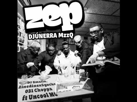 ZEP ZEP ZEP (NEW AGE) UNCOOL MC X DJ SMALL X 031CHOPPA 