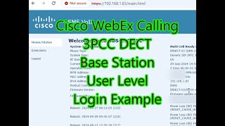 WebEx Calling 3PCC DECT Base Station User Level Login Example